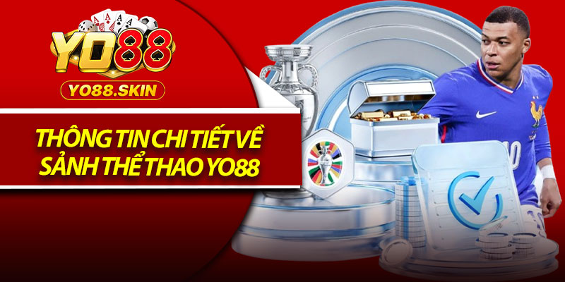 Thông tin chi tiết về sảnh thể thao Yo88